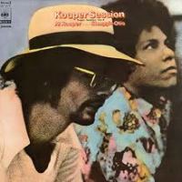 Al Kooper & Shuggie Otis – Kooper Session (CBS 1969)