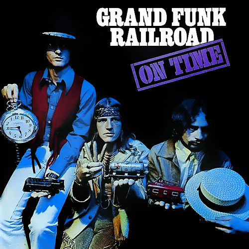¿Qué estáis escuchando ahora? - Página 12 Grand-funk-railroad-on-time