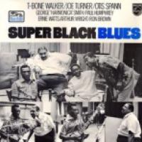 Super Black Blues - T-Bone Walker - Joe Turner - Otis Spann (Bluestime  1969)