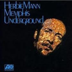 Herbie Mann (Memphis Underground)