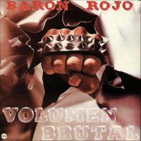 Barón Rojo – Volumen Brutal (Chapa Discos – 1982)